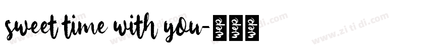 sweet time with you字体转换